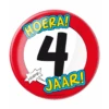 Button 4 Jaar Verkeersbord 10,2cm