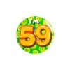I'm 59 Button 59 Jaar 5,5cm -Feestartikelen Winkel im 59 button 59 jaar 55cm