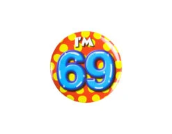 I'm 69 Button 69 Jaar 5,5cm