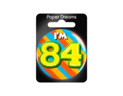 I'm 84 Button 84 Jaar 5,5cm -Feestartikelen Winkel im 84 button 84 jaar 55cm 1