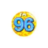 I'm 96 Button 96 Jaar 5,5cm -Feestartikelen Winkel im 96 button 96 jaar 55cm