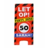 Sarah Warning Sign 50 Jaar 62,5cm -Feestartikelen Winkel sarah warning sign 50 jaar 625cm