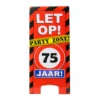 Warning Sign 75 Jaar 62,5cm -Feestartikelen Winkel warning sign 75 jaar 625cm
